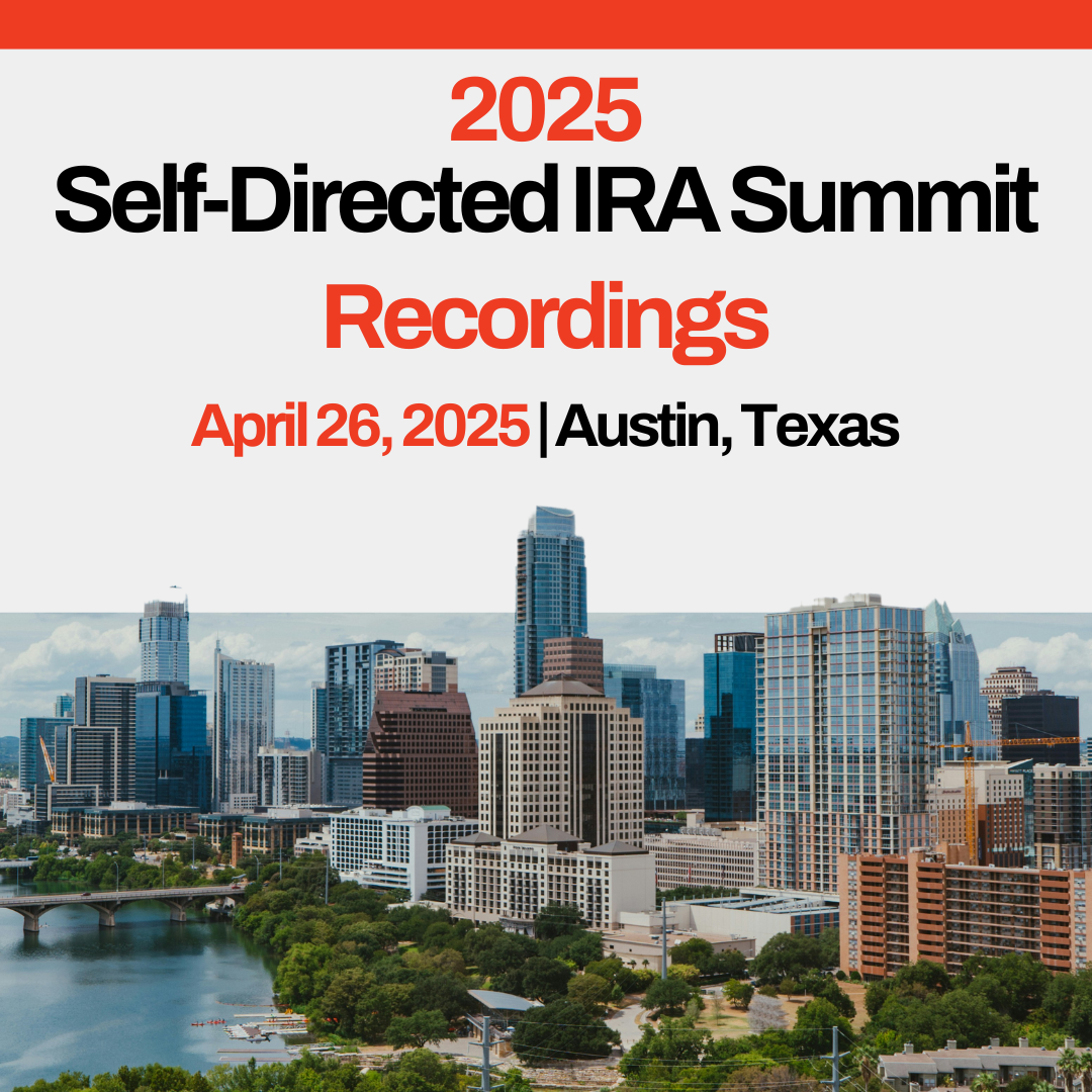 2025 SDIRA Summit Video Recordings